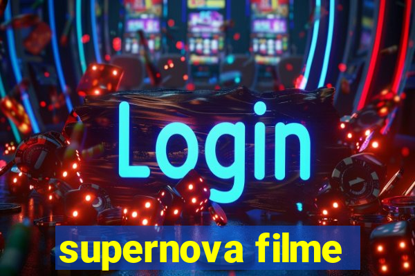 supernova filme